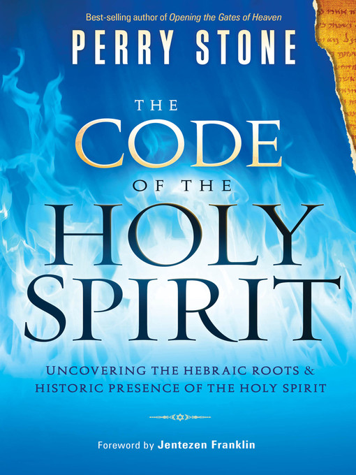 Title details for The Code of the Holy Spirit by Perry Stone - Available